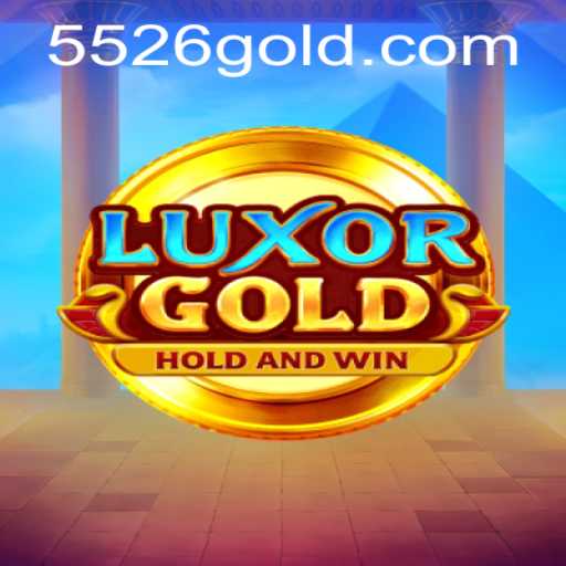 LuxorGold: Entering the Realm of Ancient Treasures with 5526 PH Login