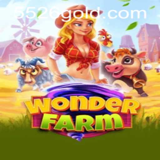Discover the Enchanting World of WonderFarm with 5526 PH Login